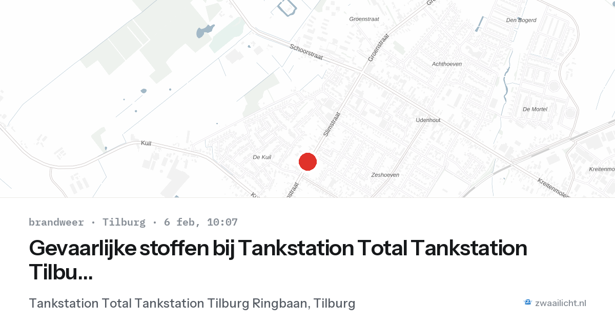 Gevaarlijke stoffen bij Tankstation Total Tankstation Tilburg Ringbaan in Tilburg — 6 feb 2026