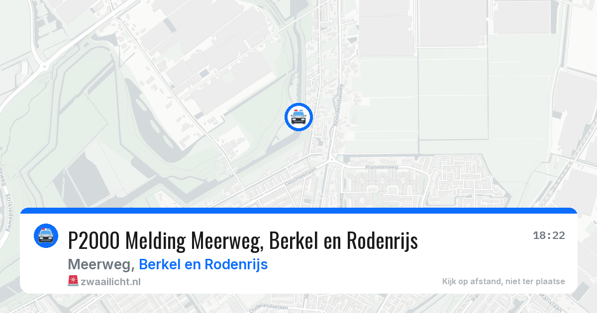 P2000 Melding Meerweg, Berkel en Rodenrijs — 3 aug 2026