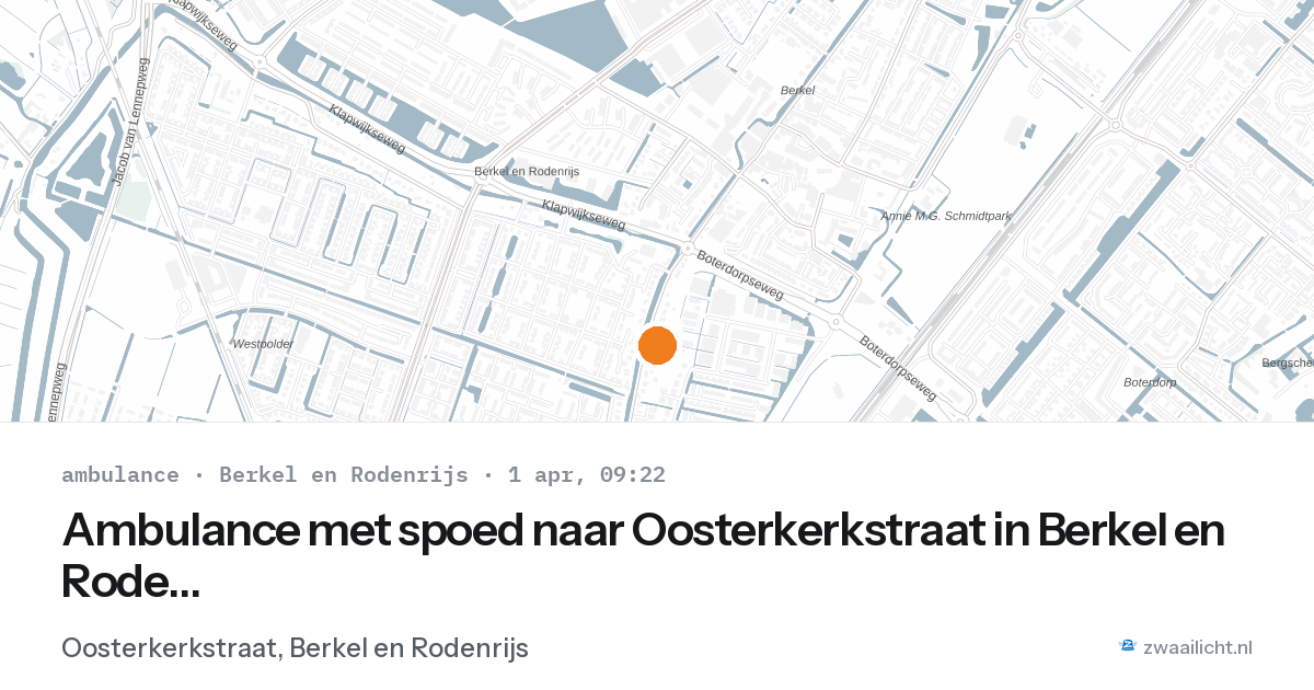 Ambulance met spoed naar Oosterkerkstraat in Berkel en Rodenrijs — 1 apr 2026