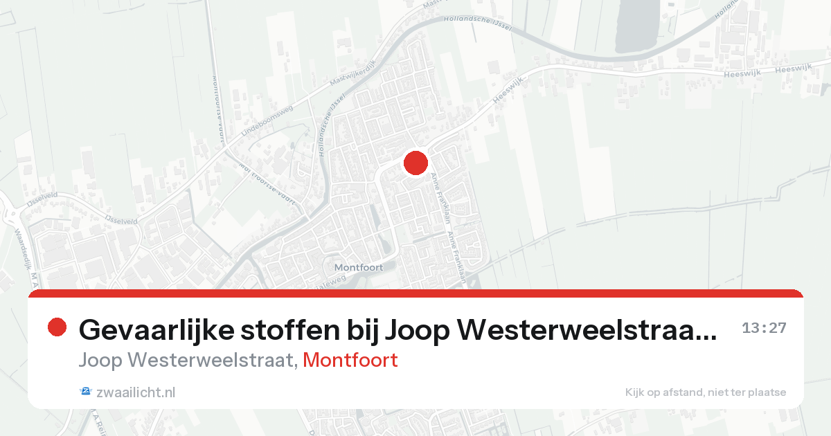 Gevaarlijke stoffen bij Joop Westerweelstraat in Montfoort — 14 aug 2026