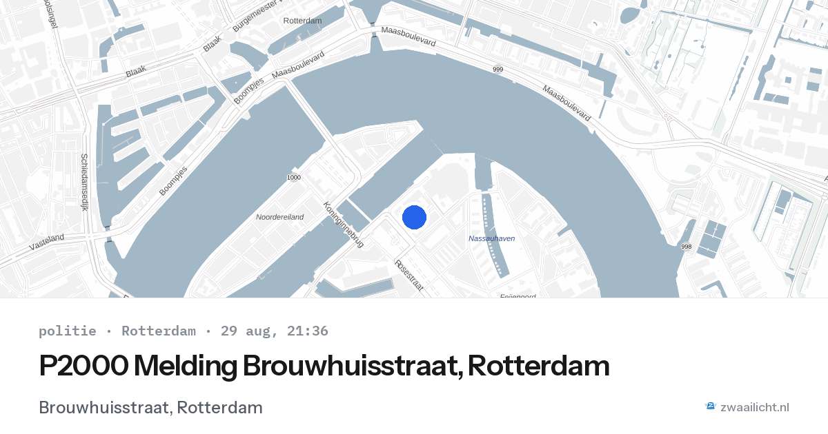 P2000 Melding Brouwhuisstraat, Rotterdam — 29 aug 2026