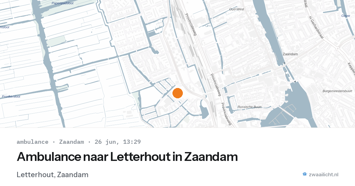 Ambulance naar Letterhout in Zaandam — 26 jun 2026