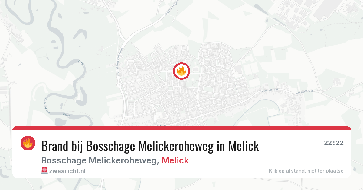 Brand bij Bosschage Melickeroheweg in Melick — 10 jul 2026