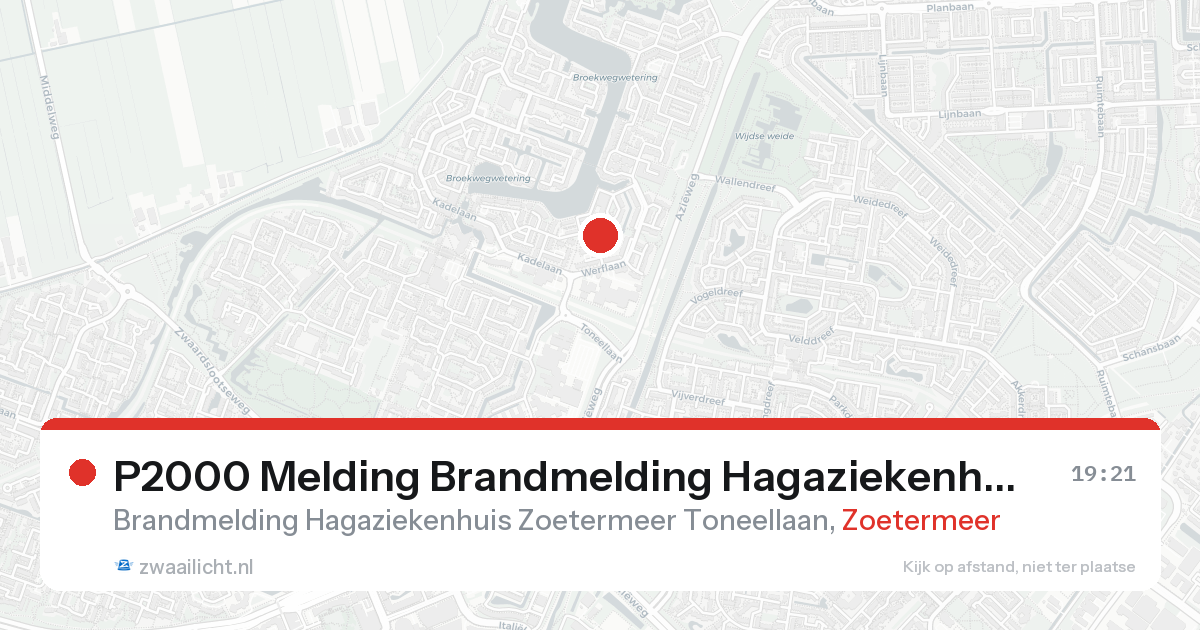 P2000 Melding Brandmelding Hagaziekenhuis Zoetermeer Toneellaan, Zoetermeer — 7 feb 2026