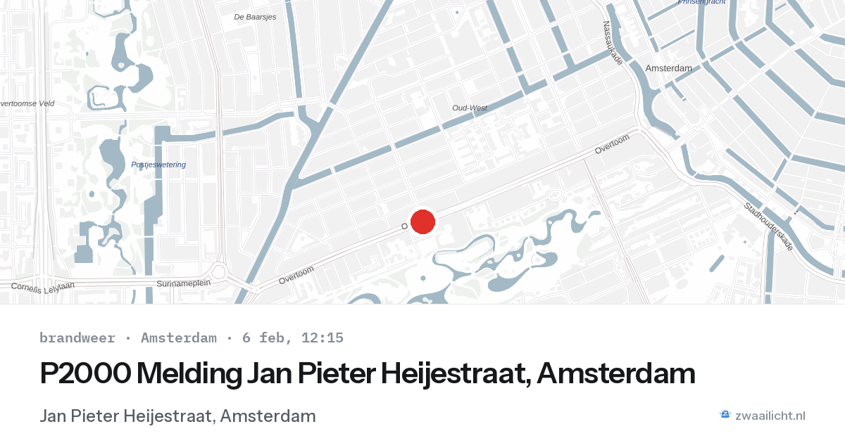 P2000 Melding Jan Pieter Heijestraat, Amsterdam — 6 feb 2026