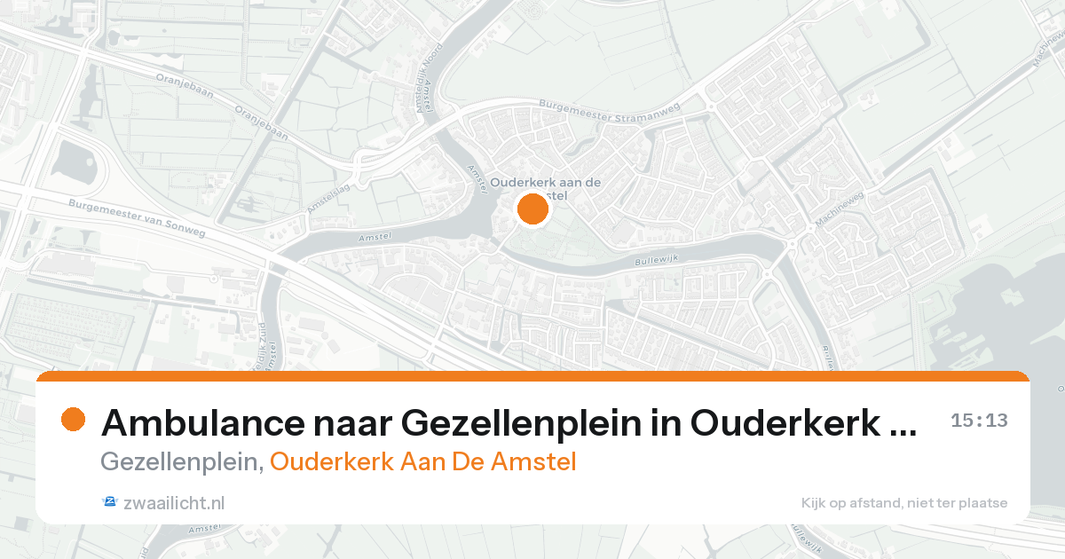 Ambulance naar Gezellenplein in Ouderkerk Aan De Amstel — 19 aug 2026