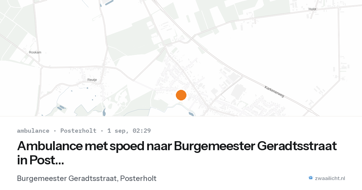 Ambulance met spoed naar Burgemeester Geradtsstraat in Posterholt — 1 sep 2026