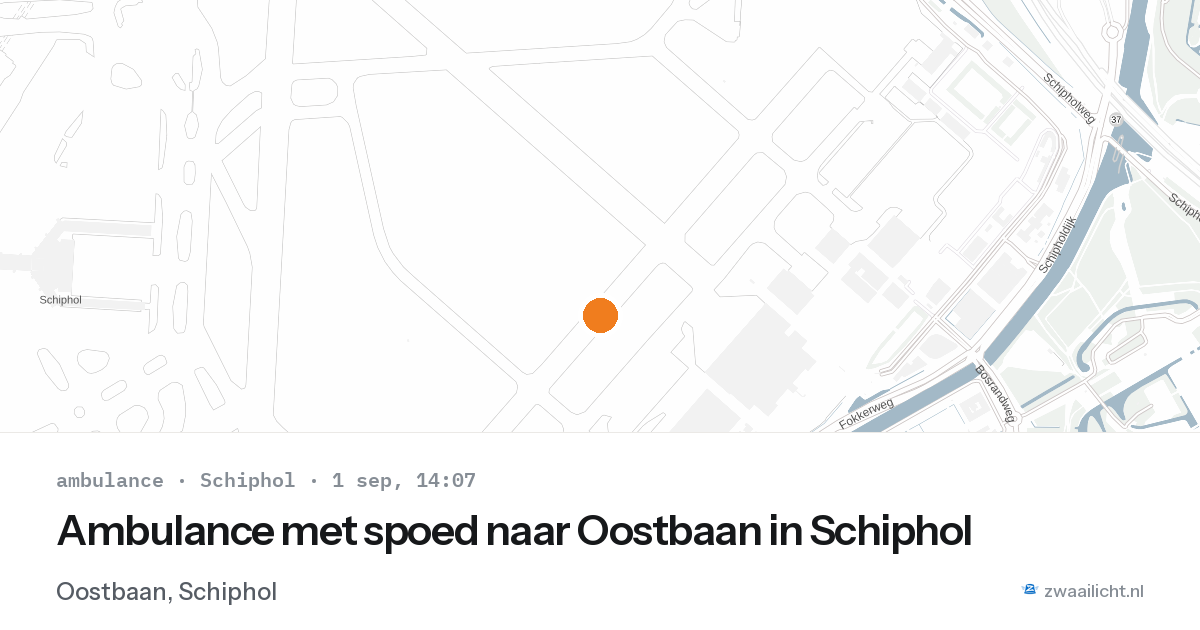 Ambulance met spoed naar Oostbaan in Schiphol — 1 sep 2026