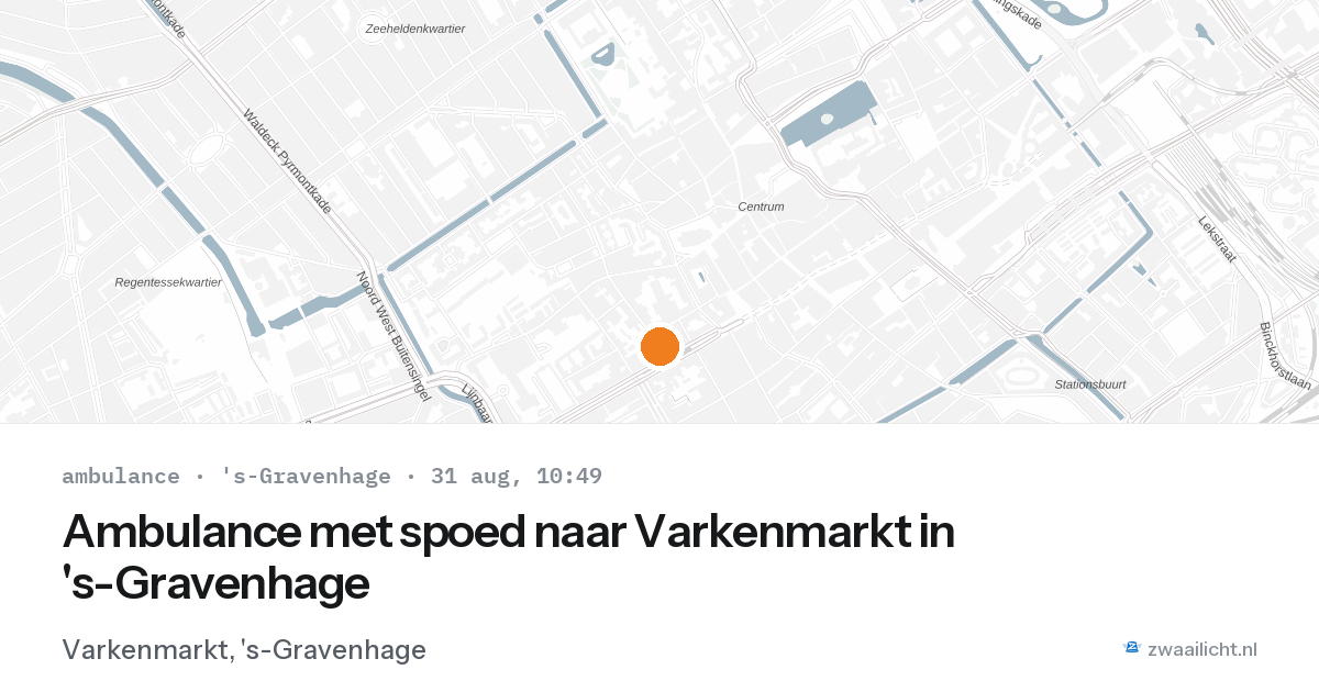 Ambulance met spoed naar Varkenmarkt in 's-Gravenhage — 31 aug 2026