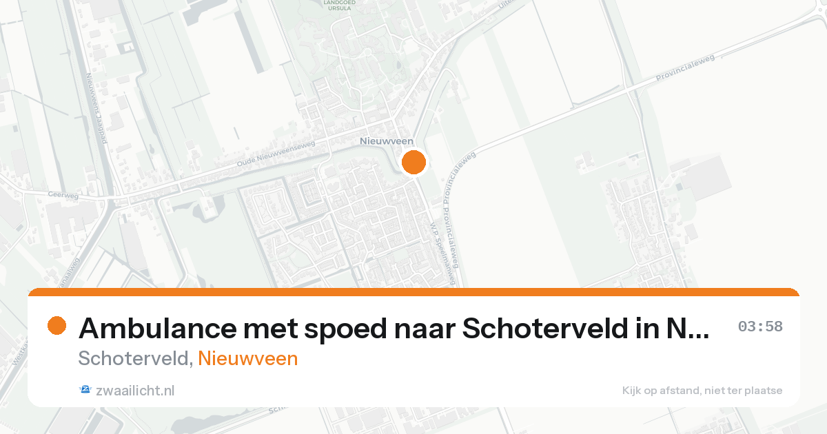 Ambulance met spoed naar Schoterveld in Nieuwveen — 25 aug 2026
