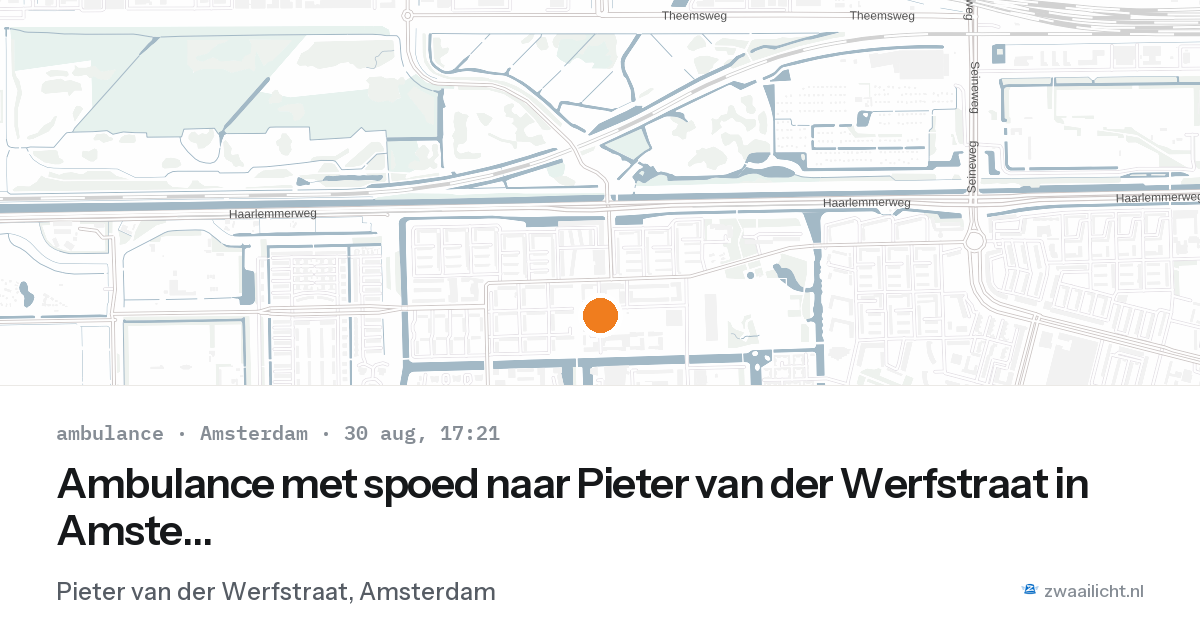 Ambulance met spoed naar Pieter van der Werfstraat in Amsterdam — 30 aug 2026