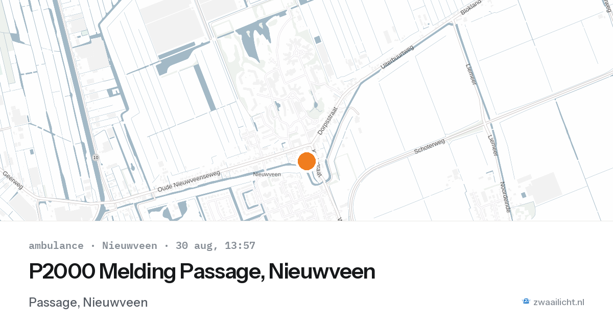 P2000 Melding Passage, Nieuwveen — 30 aug 2026