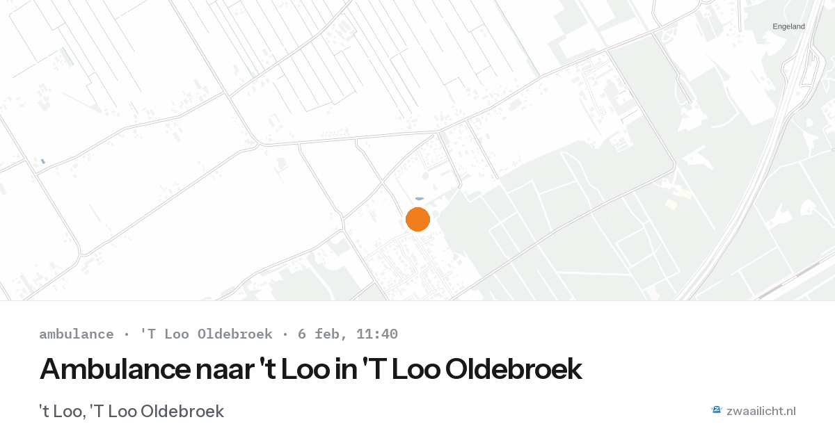 Ambulance naar 't Loo in 'T Loo Oldebroek — 6 feb 2026