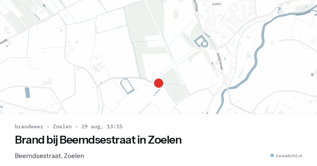 Brand bij Beemdsestraat in Zoelen — 29 aug 2026
