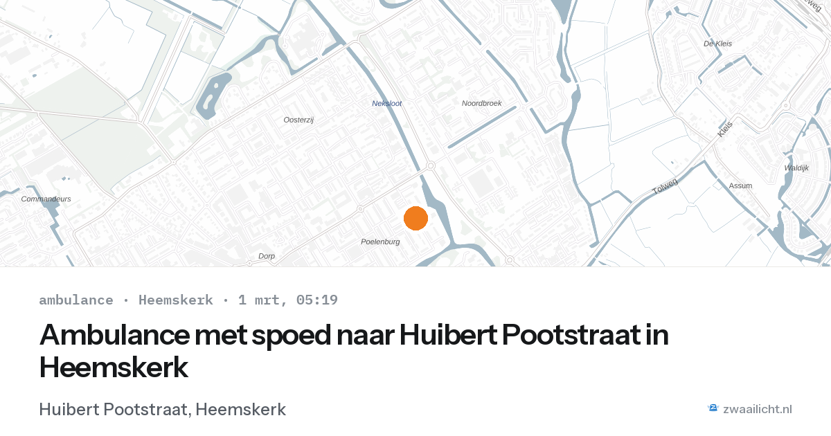 Ambulance met spoed naar Huibert Pootstraat in Heemskerk — 1 mrt 2026