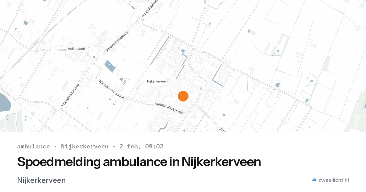 Spoedmelding ambulance in Nijkerkerveen — 2 feb 2026