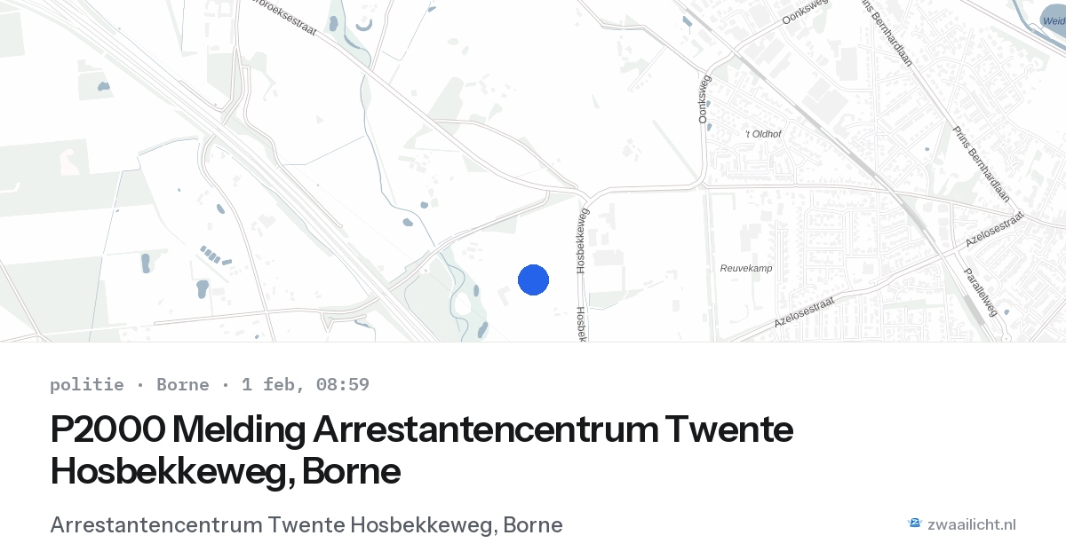 P2000 Melding Arrestantencentrum Twente Hosbekkeweg, Borne — 1 feb 2026