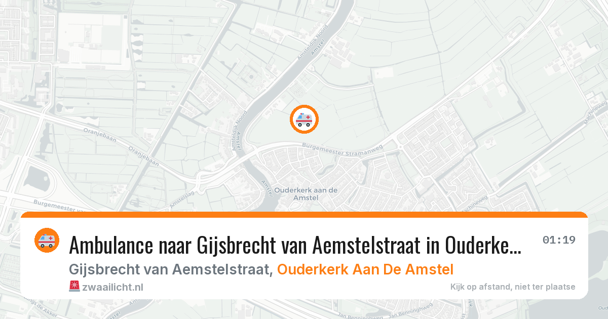 Ambulance naar Gijsbrecht van Aemstelstraat in Ouderkerk Aan De Amstel — 2 aug 2026