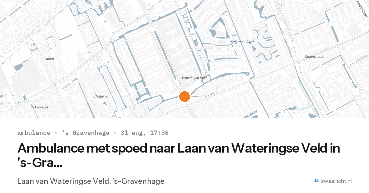 Ambulance met spoed naar Laan van Wateringse Veld in 's-Gravenhage — 31 aug 2026