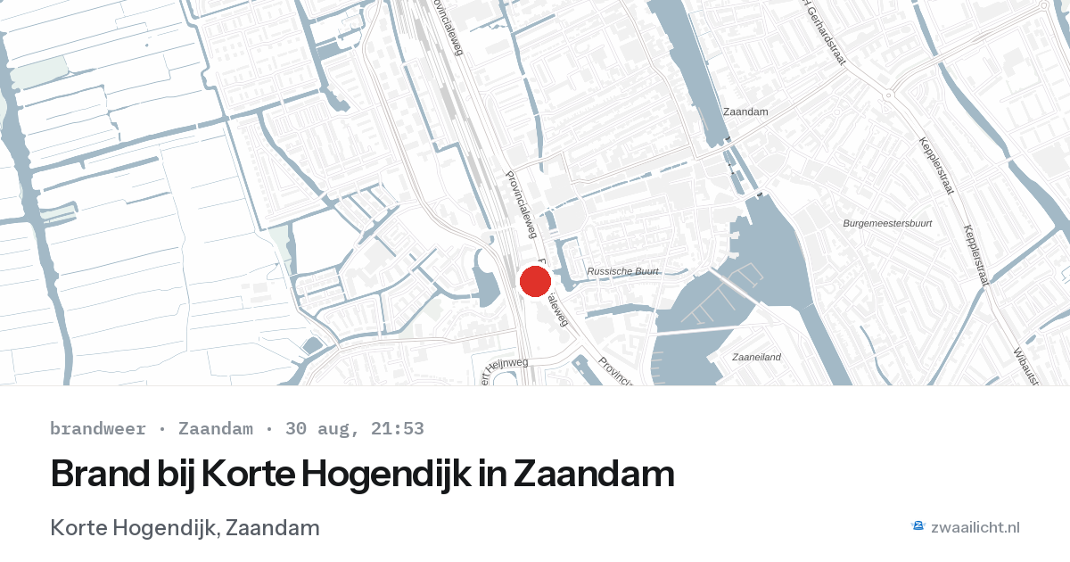 Brand bij Korte Hogendijk in Zaandam — 30 aug 2026