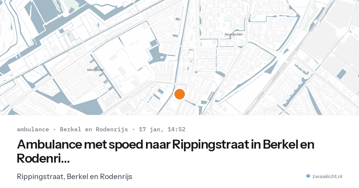 Ambulance met spoed naar Rippingstraat in Berkel en Rodenrijs — 17 jan 2026