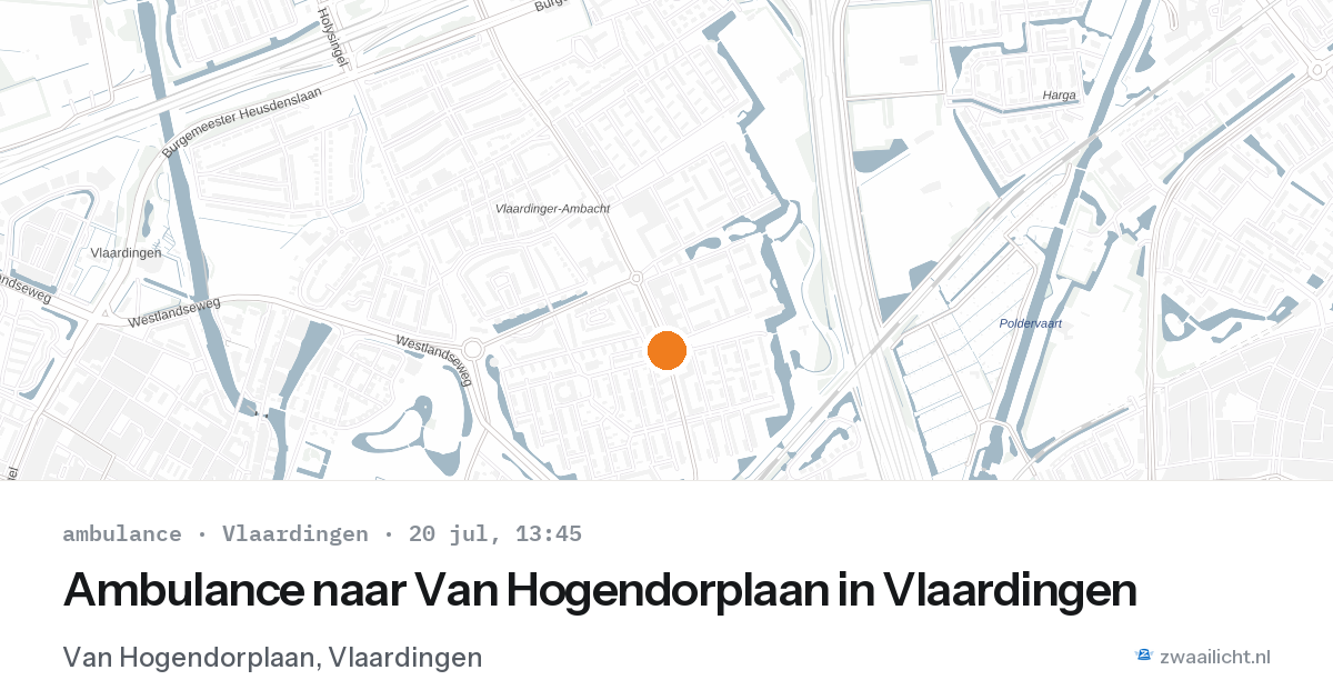 Ambulance naar Van Hogendorplaan in Vlaardingen — 20 jul 2026