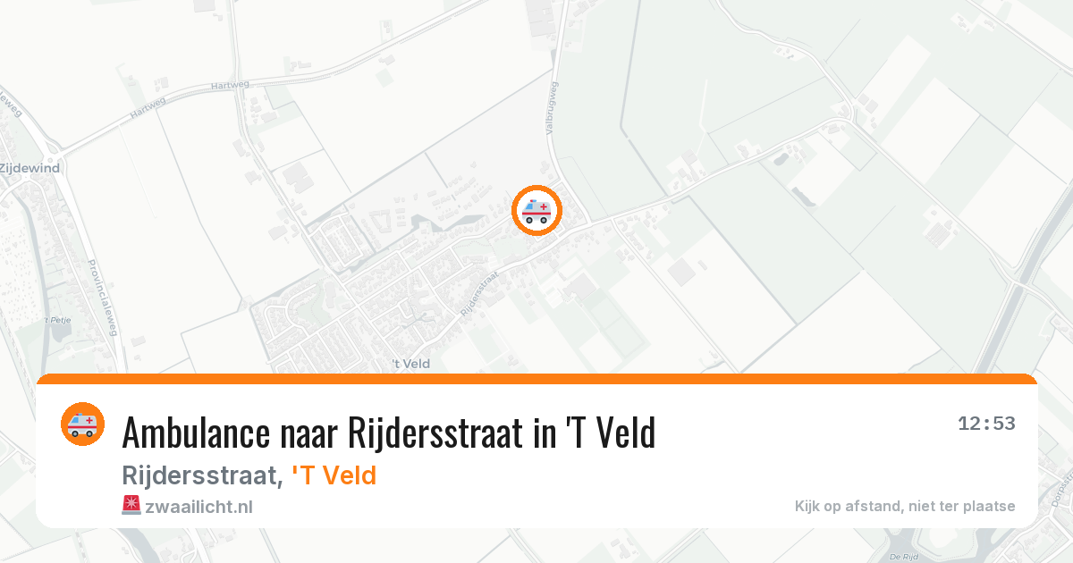 Ambulance naar Rijdersstraat in 'T Veld — 12 aug 2026