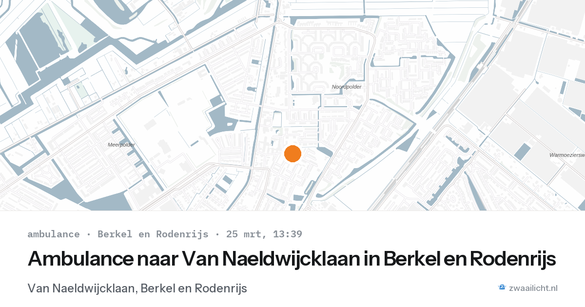 Ambulance naar Van Naeldwijcklaan in Berkel en Rodenrijs — 25 mrt 2026