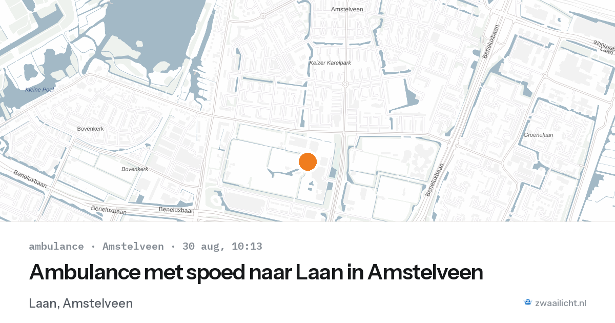 Ambulance met spoed naar Laan in Amstelveen — 30 aug 2026