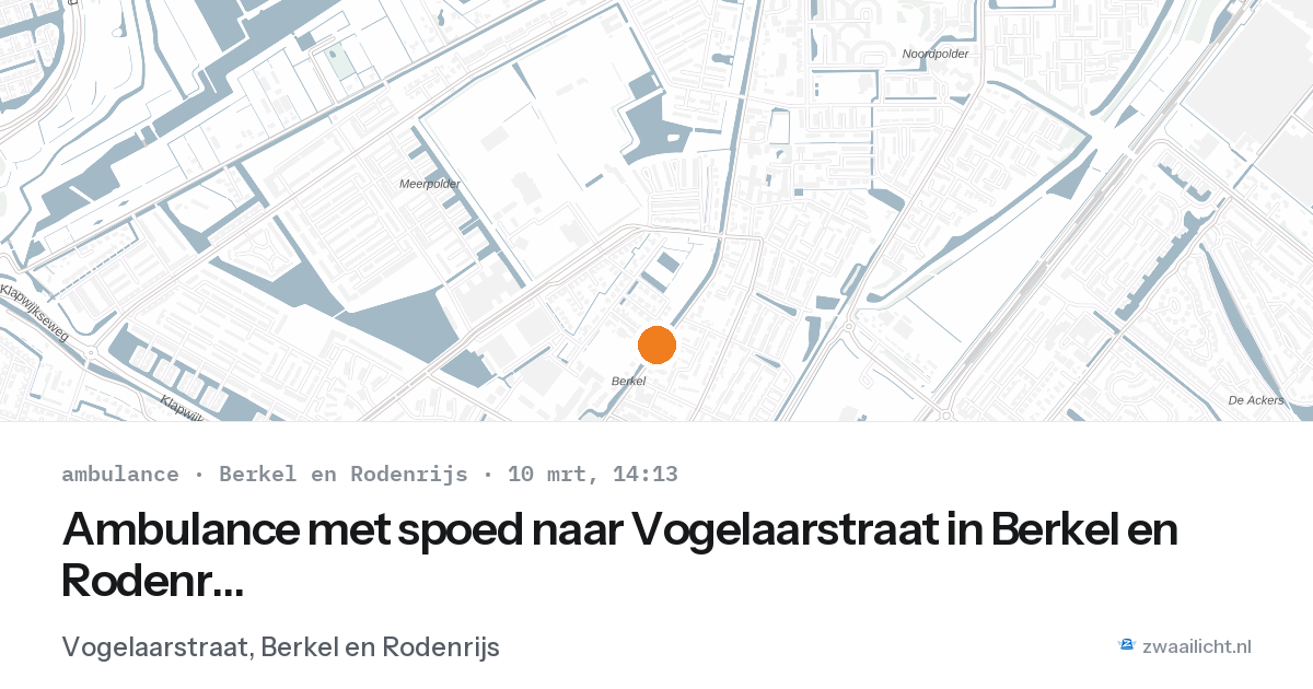 Ambulance met spoed naar Vogelaarstraat in Berkel en Rodenrijs — 10 mrt 2026