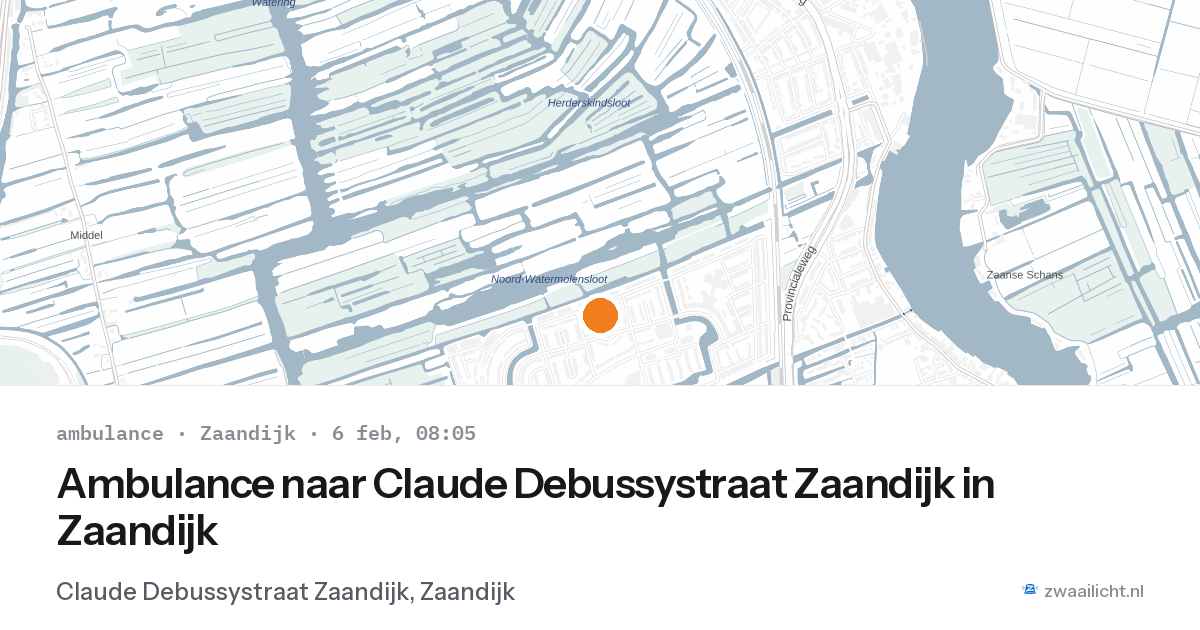 Ambulance naar Claude Debussystraat Zaandijk in Zaandijk — 6 feb 2026