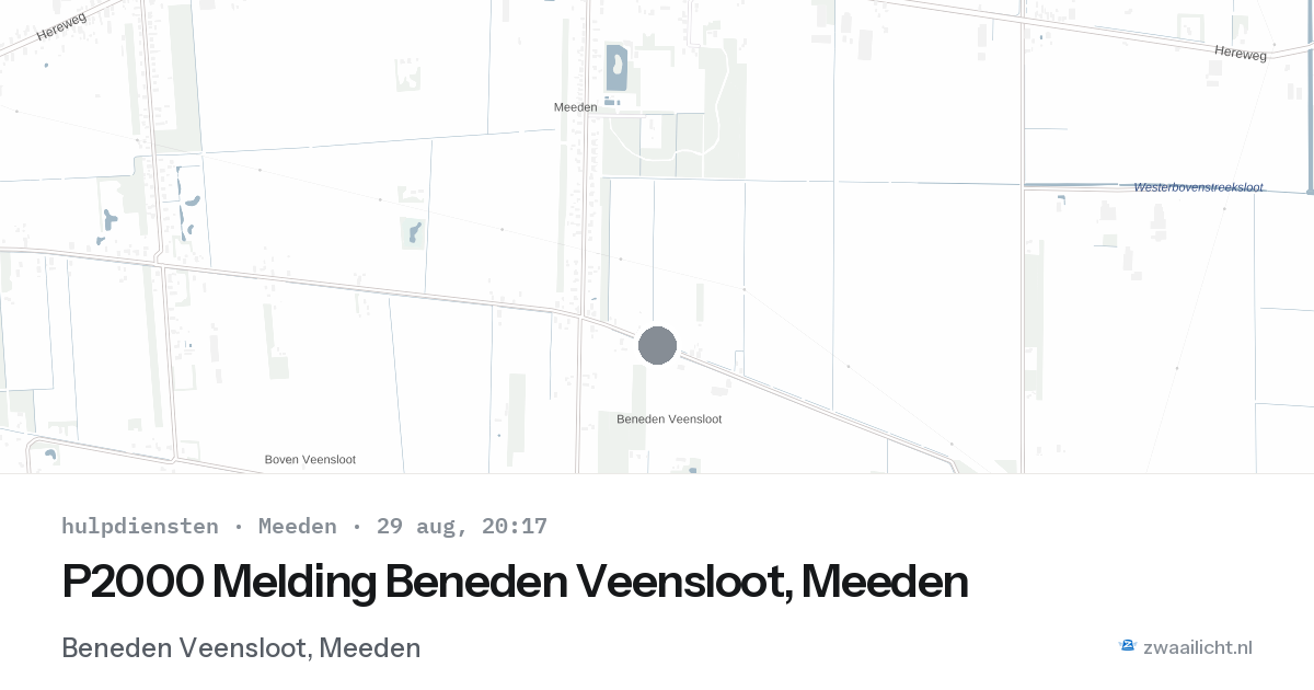P2000 Melding Beneden Veensloot, Meeden — 29 aug 2026