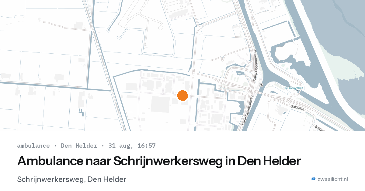 Ambulance naar Schrijnwerkersweg in Den Helder — 31 aug 2026