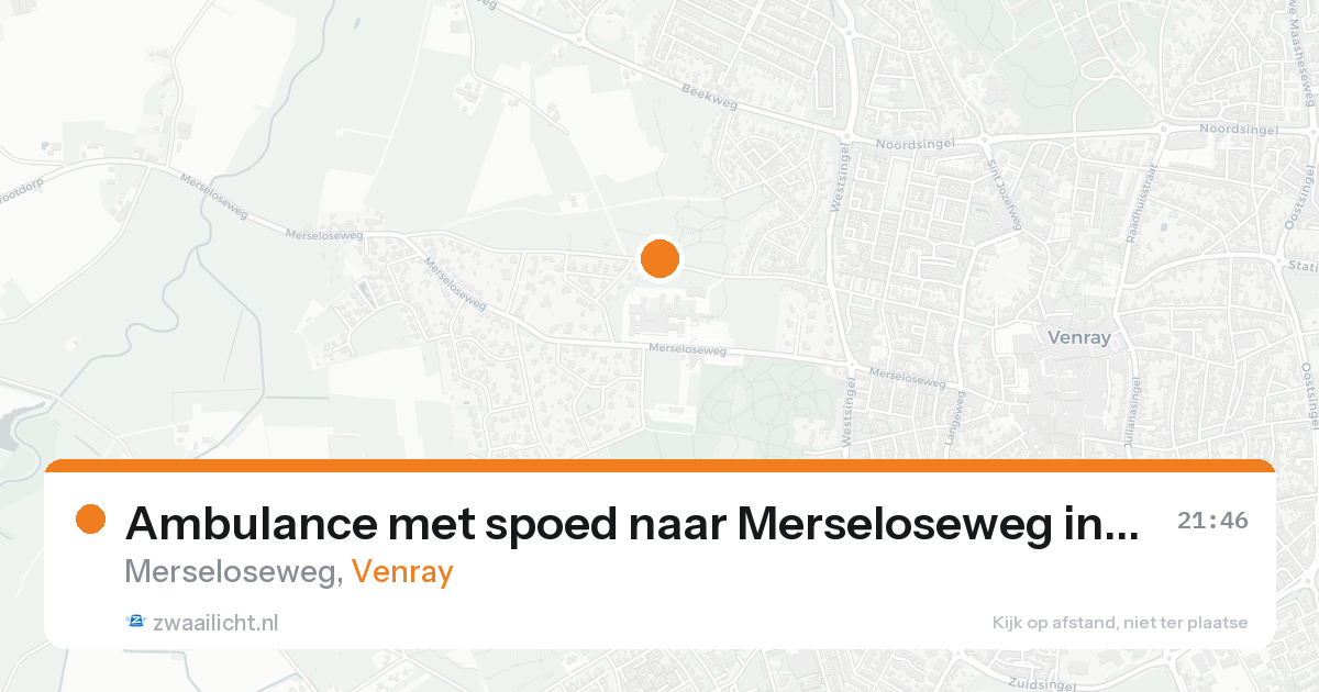 Ambulance met spoed naar Merseloseweg in Venray — 21 aug 2026