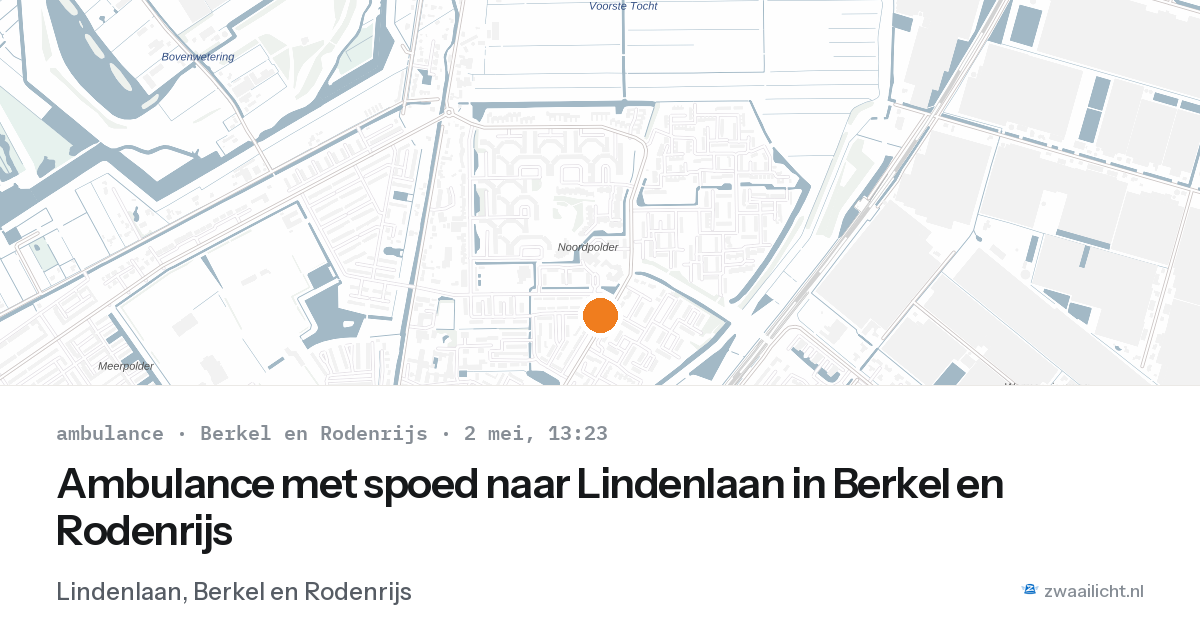 Ambulance met spoed naar Lindenlaan in Berkel en Rodenrijs — 2 mei 2026