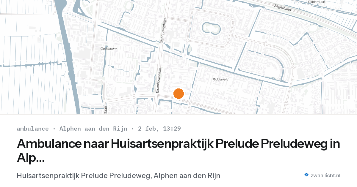 Ambulance naar Huisartsenpraktijk Prelude Preludeweg in Alphen aan den Rijn — 2 feb 2026