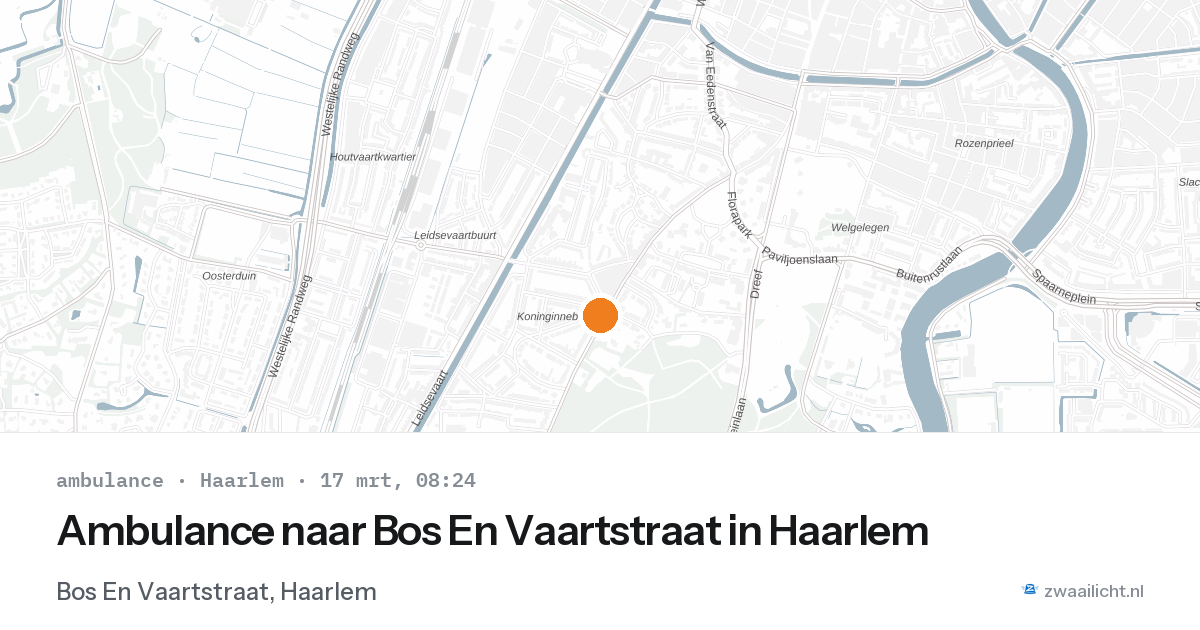 Ambulance naar Bos En Vaartstraat in Haarlem — 17 mrt 2026