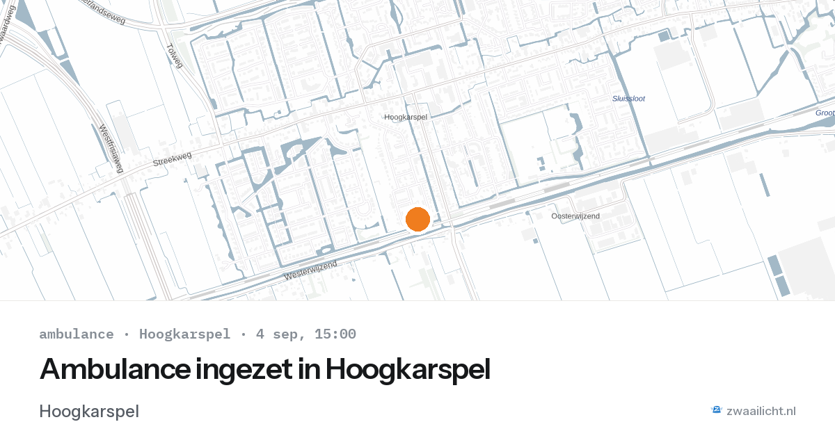 Ambulance ingezet in Hoogkarspel — 4 sep 2026 | 🚨 Zwaailicht.nl