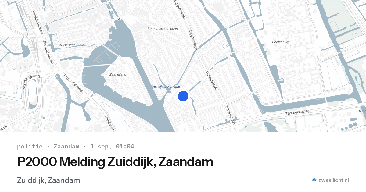P2000 Melding Zuiddijk, Zaandam — 31 aug 2026