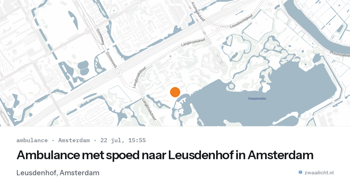 Ambulance met spoed naar Leusdenhof in Amsterdam — 22 jul 2026