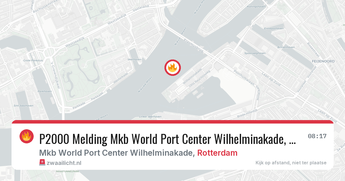 P2000 Melding Mkb World Port Center Wilhelminakade, Rotterdam — 9 feb 2026