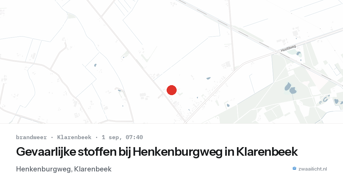 Gevaarlijke stoffen bij Henkenburgweg in Klarenbeek — 1 sep 2026
