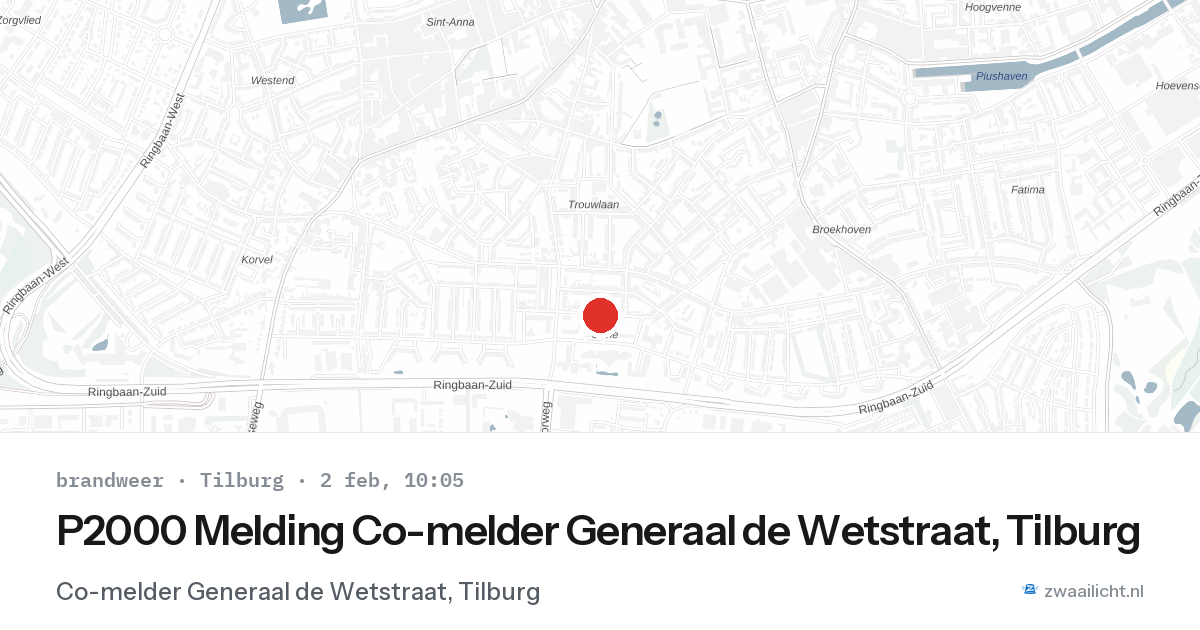 P2000 Melding Co-melder Generaal de Wetstraat, Tilburg — 2 feb 2026