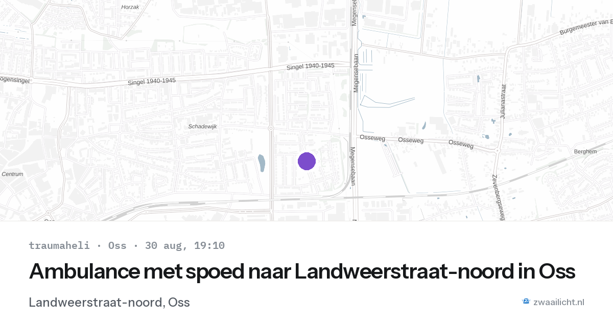 Ambulance met spoed naar Landweerstraat-noord in Oss — 30 aug 2026