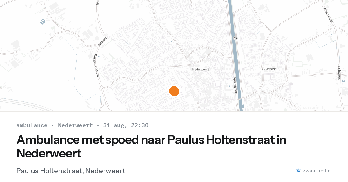 Ambulance met spoed naar Paulus Holtenstraat in Nederweert — 31 aug 2026