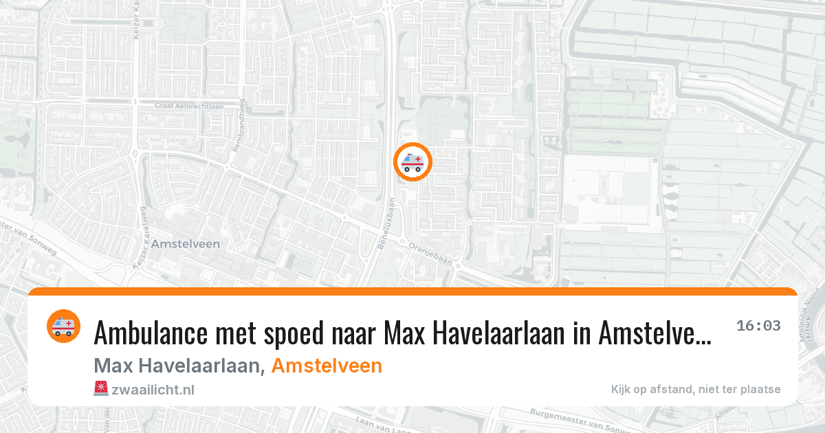 Ambulance met spoed naar Max Havelaarlaan in Amstelveen — 16 mei 2026