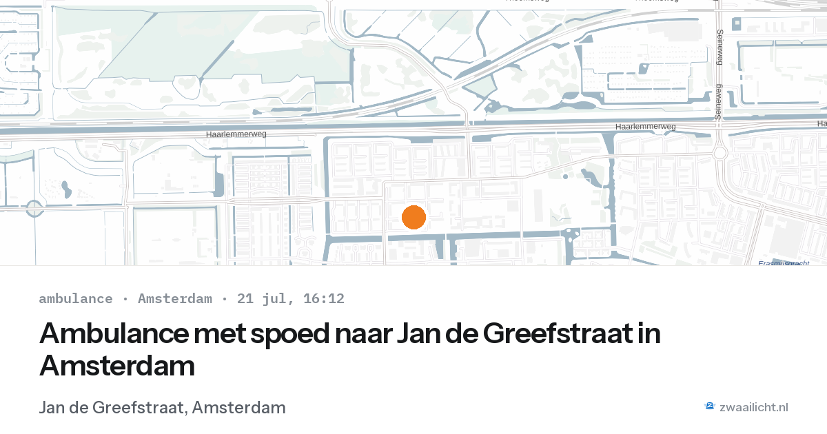 Ambulance met spoed naar Jan de Greefstraat in Amsterdam — 21 jul 2026