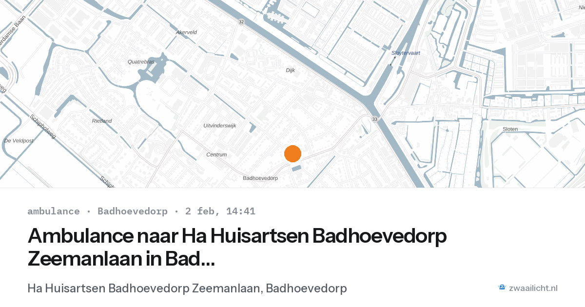 Ambulance naar Ha Huisartsen Badhoevedorp Zeemanlaan in Badhoevedorp — 2 feb 2026