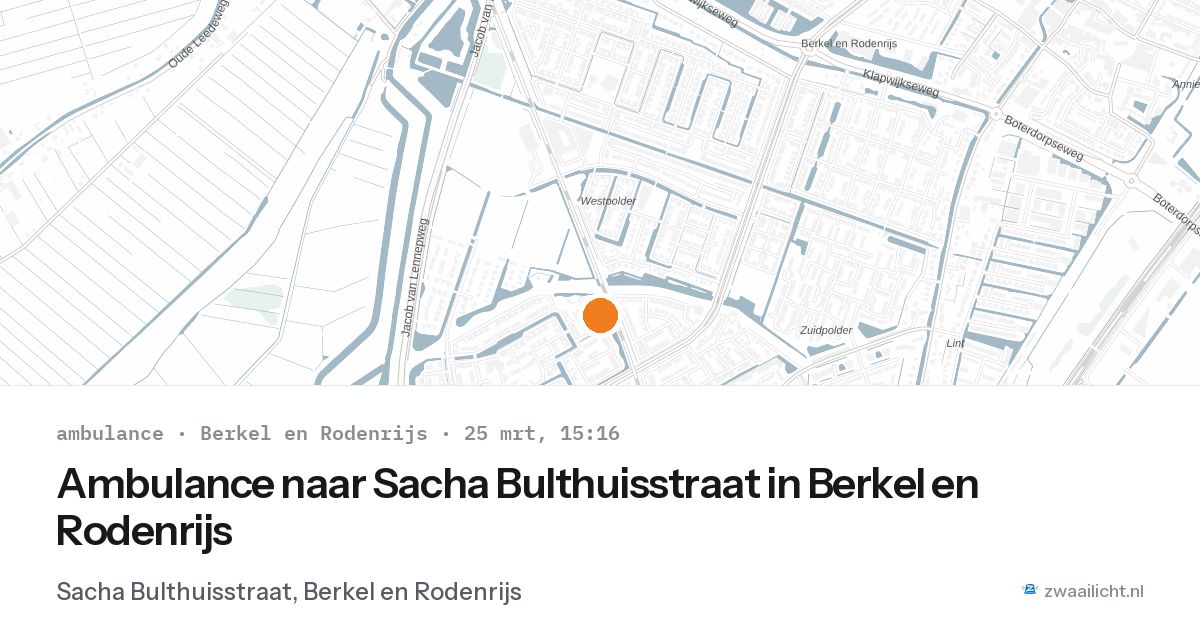 Ambulance naar Sacha Bulthuisstraat in Berkel en Rodenrijs — 25 mrt 2026
