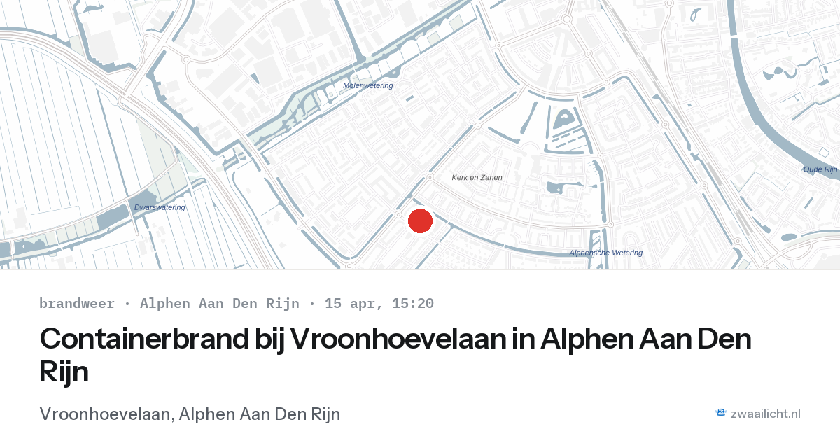 Containerbrand bij Vroonhoevelaan in Alphen Aan Den Rijn — 15 apr 2026